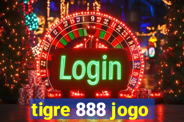 tigre 888 jogo